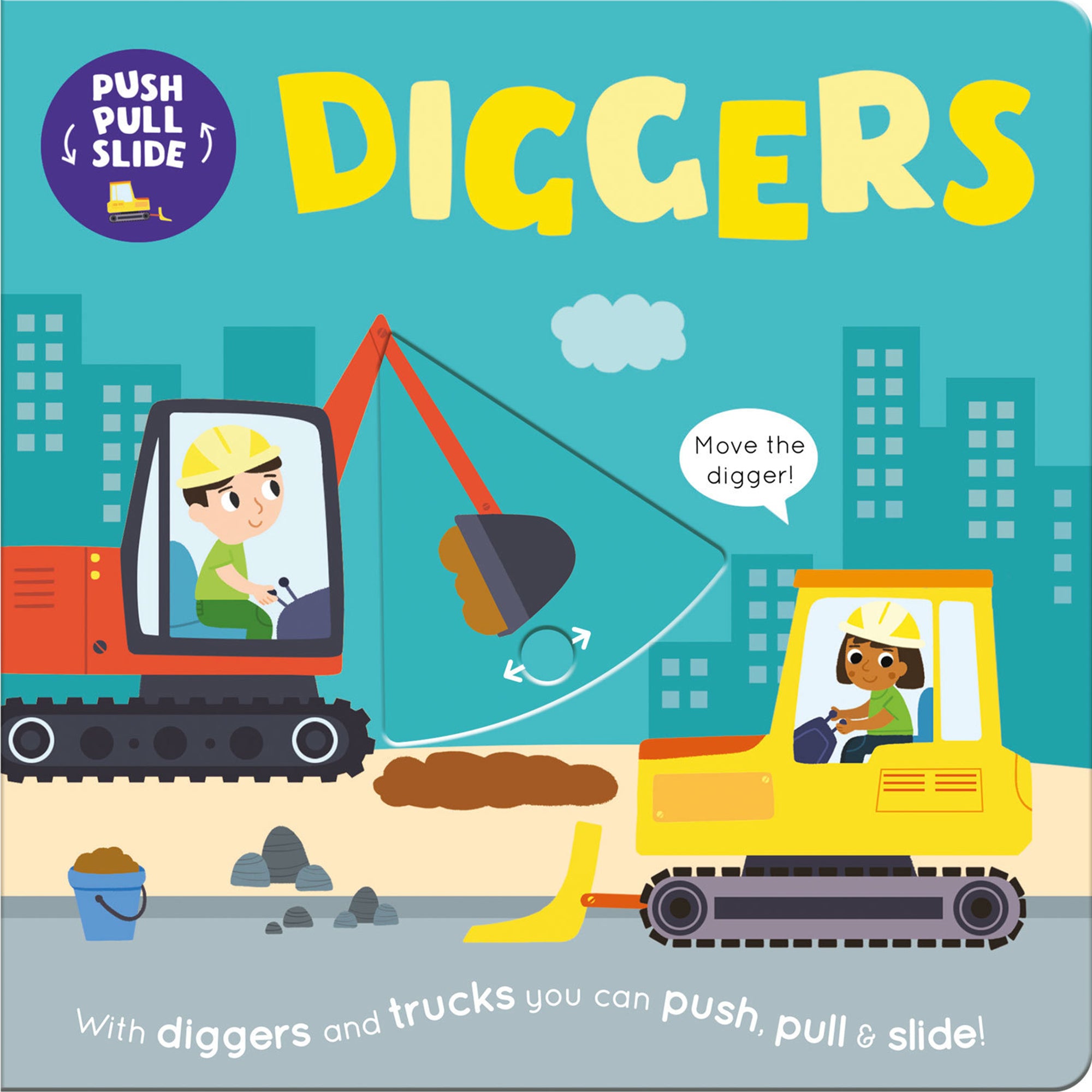 #391038 Diggers Push, Pull, Slide Board Book