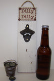 #7913 Wooden Hanging Dilly-Dilly Bottle Opener Brown